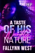 A Taste of His Naughty Nature (Naughty November 24 #6) by Fallynn West