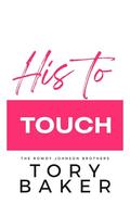 His to Touch by Tory Baker