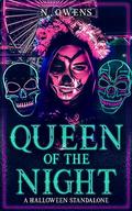 Queen of the Night: Halloween Standalone by N. Owens