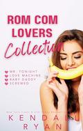 Rom Com Lovers Collection by Kendall Ryan