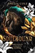 Soulbound (Druadan Legacy #2) by Amelia Cole