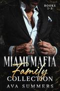 Miami Mafia Family Collection: Mafia romance novellas (books #1-3) by Ava Summers