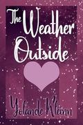 The Weather Outside (Christmas Shorts #6) by Yolande Kleinn