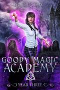 Goody Magic Academy Year Three (Goody Magic Academy #3) by M. Guida