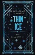 Thin Ice: The Callistar 1.5 by B. Williams