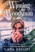 Winning the Woodsman by Lana Bright