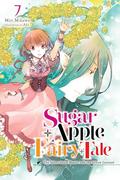 Sugar Apple Fairy Tale, Vol. 7 (Sugar Apple Fairy Tale (シュガーアップル・フェアリーテイル #7) by Miri Mikawa