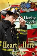 Heart of a Hero : A Dixie Reapers Bad Boys Romance by Harley Wylde