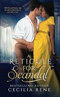 A Reticule for Scandal by Cecilia Rene