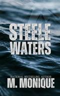 STEELE WATERS by M Monique