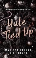 Yule Tied Up: A Verona Falls University Christmas Story by S.R. Jones