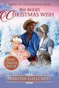 The Bride’s Christmas Wish by Martha Gillcrest