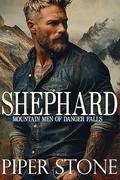 Shephard: A Rough Romance by Piper Stone