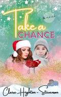 Take a Chance by Claire Highton-Stevenson