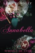 Annabella (Symbols of Love #1) by Leah Conolly