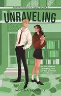 Unraveling (North University #2) by Janisha Boswell