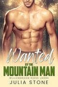 Wanted by the Mountain Man by Julia Stone