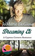 Dreaming Eli by JoMarie DeGioia