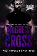 Rogue's Cross by Andi Rhodes, Lacy Rose