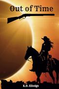 Out of Time by K.D. Elledge