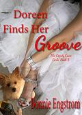Doreen Finds Her Groove: In Her New Wedding Shoes (Promise Sisters #8) by Bonnie Engstrom