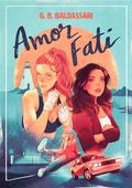Amor Fati by G. B. Baldassari, Sarah Blanc