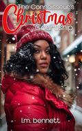 The Connoisseur's Christmas Courtship: A Holiday Novella by L.M. Bennett