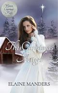 The Christmas Angel: Western Christmas Magic by Elaine Manders
