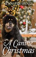 A Canine Christmas by Jennifer Sienes