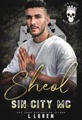 Sheol: Sin City MC New Orleans Chapter by L. Loren