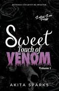 Sweet Touch of Venom by Akita Sparks