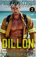 Dillon: A Small Town Curvy Beach Romance (Alpha Firefighter Series #2) by Sophie Sparks
