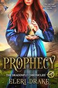 Prophecy by Eleri Drake