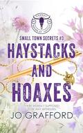 Haystacks and Hoaxes: Small Town Secrets by Jo Grafford