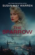 The Sparrow (The Crimson Legacy #2) by Susan K. Downs