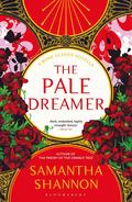 The Pale Dreamer (The Bone Season #0.5) by Samantha Shannon