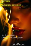Order of the Sacred Bloom: An Epic Bimbo Gender Transformation Story by Lyka Bloom