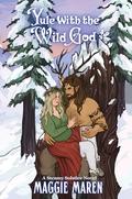 Yule with the Wild God  by Maggie Maren