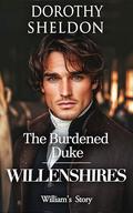 The Burdened Duke: A Historical Regency Romance Novel by Dorothy Sheldon