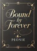 Bound By forever by Peonie