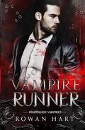 Vampire Runner: A Vampire Mafia Paranormal Romance by Rowan Hart