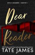 Dear Reader (Devil's Backbone #1) by Tate James