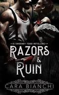 Razors & Ruin: A Dark Romance Sweeney Todd Retelling (Rare Horrors #1) by Cara Bianchi