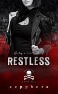 Restless (Bastards of Grove Hill #3) by Zepphora .