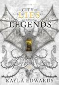 City of Lies and Legends (House of Devils #3) by Kayla Edwards