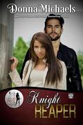 Knight Reaper (Dangerous Curves #6) by Donna Michaels