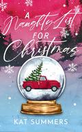 A Naughty List for Christmas (Sugar Peak Resort #1) by Kat Summers