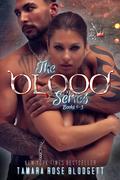 The Blood Series, 1-3 by Tamara Rose Blodgett