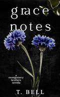 Grace Notes (Montgomery Brothers #3) by T. Bell