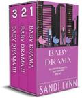 Baby Drama: Billionaire Accidental Baby Romance Box Set: Baby Drama by Sandi Lynn